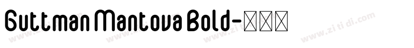 Guttman Mantova Bold字体转换